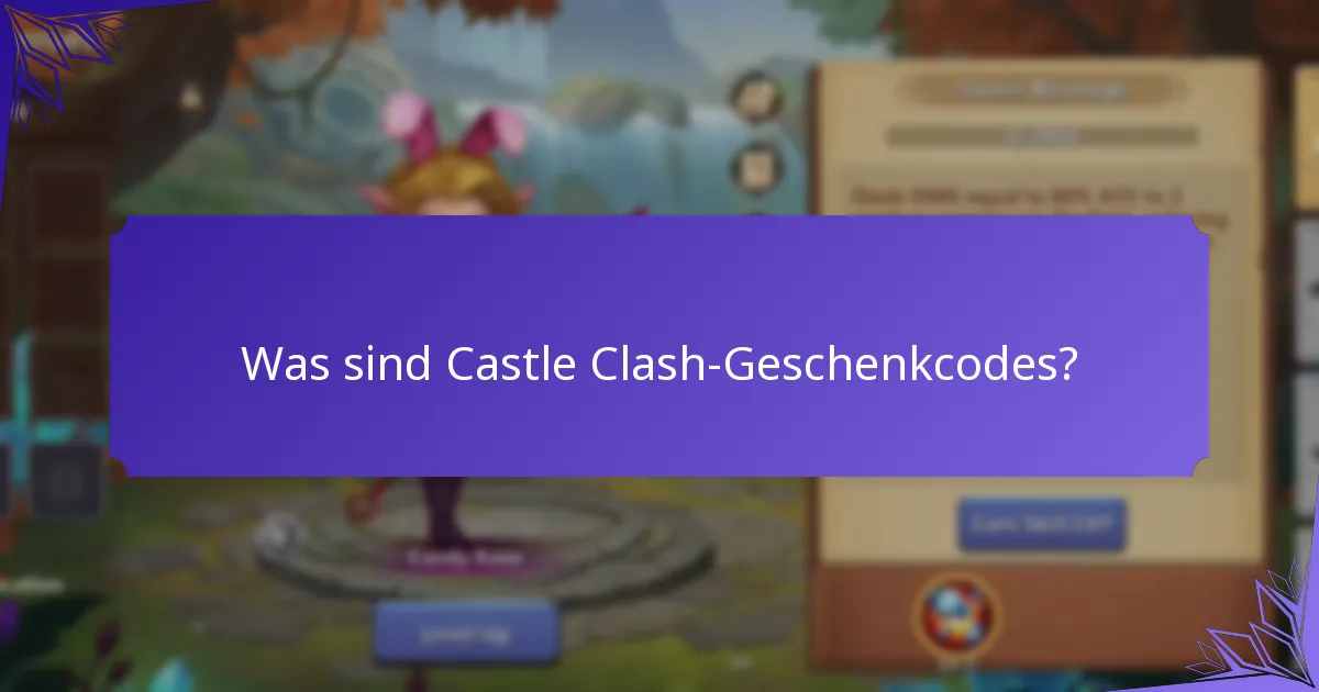 Wie löse ich Castle Clash-Geschenkcodes ein?