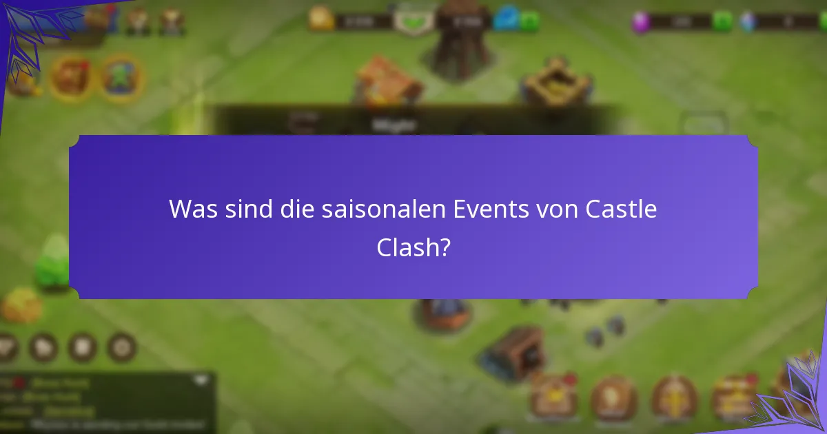 Welche einzigartigen Gegenstände sind während der Castle Clash-Events verfügbar?