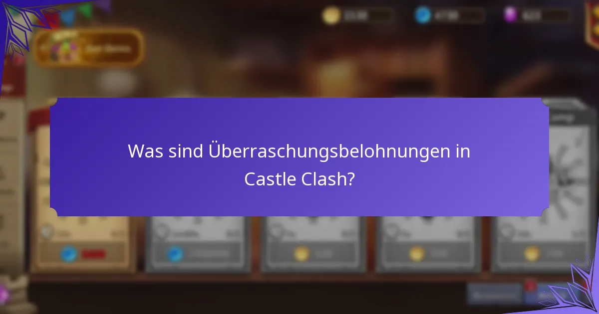Was sind versteckte Gegenstände in Castle Clash?